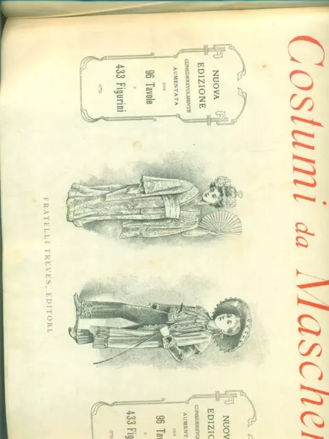 Album Di Costumi Da Maschera Prima Edizione  Aa.vv. Fratelli Treves Editori 1908