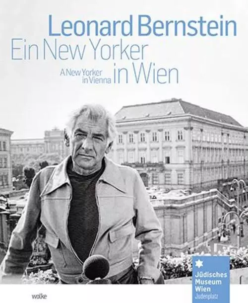 Leonard Bernstein Ein New Yorker in Wien / A New Yorker in Vienna Hanak (u. a.)