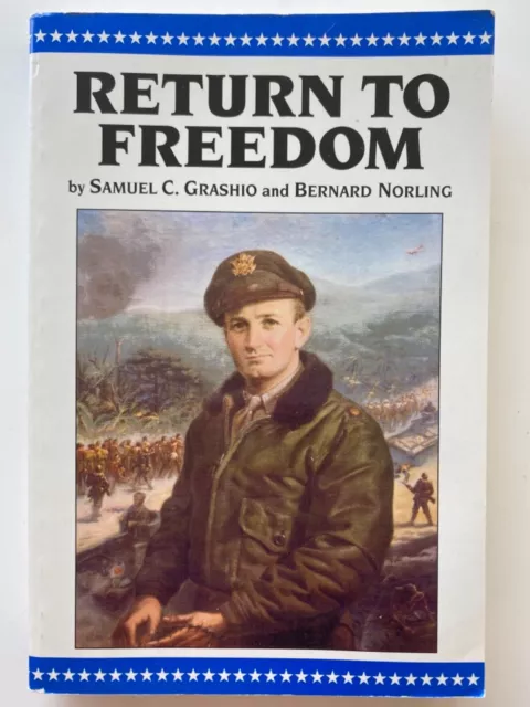 RETURN TO FREEDOM by Samuel Grashio and Bernard Norling : 1982 Paperback