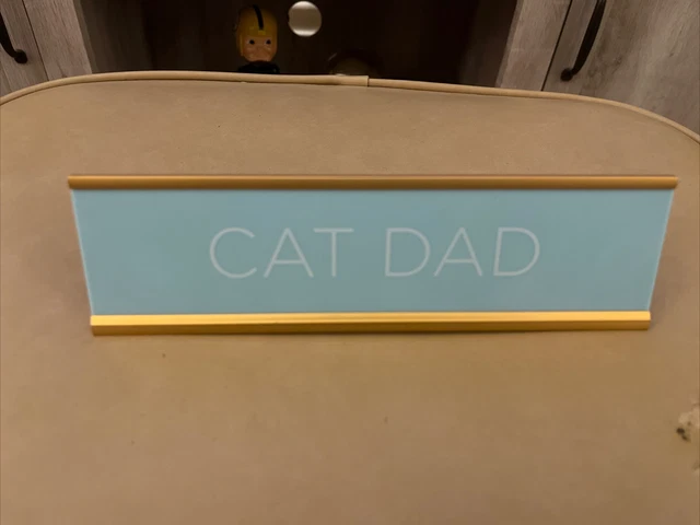 Cat  Dad Plaque Desk Name Plate Great Gift New In Package