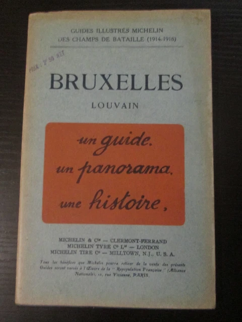 GUIDES MICHELIN ILLUSTRE Champs De Bataille 1914 1918 Bruxelles Louvain 