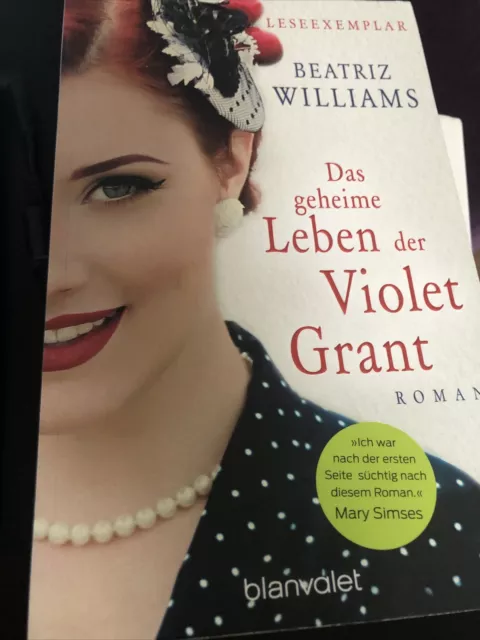 Das geheime Leben der Violet Grant: Roman  [2015] Williams, Beatri Williams Gut