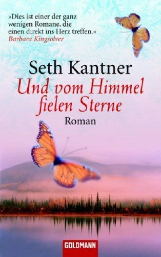 Und vom Himmel fielen Sterne : Roman. Dt. von Sonja Hauser / Goldmann ; 46025 Ka