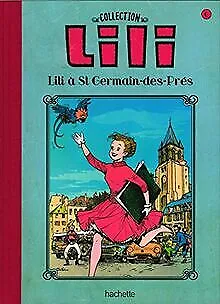 collection Lili - Lili a St Germain-des-Pres de Hachette | Livre | état bon