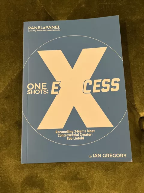 PanelxPanel One Shots: Excess"" Libro de bolsillo de Kickstarter Rob Leifeld X-Force casi nuevo