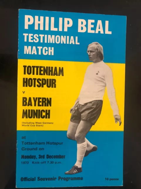 1973/74 TOTTENHAM HOTSPUR v BAYERN MUNICH Philip Beal Testimonial Programme