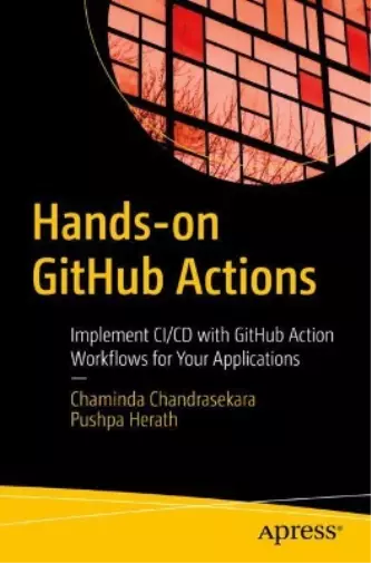 Pushpa Herath Chaminda Chandrasekara Hands-on GitHub Actions (Poche)
