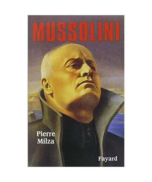 Mussolini, Milza, Pierre
