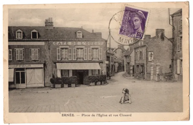 CPA 53 - ERNEE (Mayenne) - Place de l'Eglise et rue Clouard (café de l'ouest)