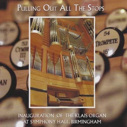 THOMAS TROTTER - Pulling Out All The Stops - Klais Organ Inauguration Birmingham