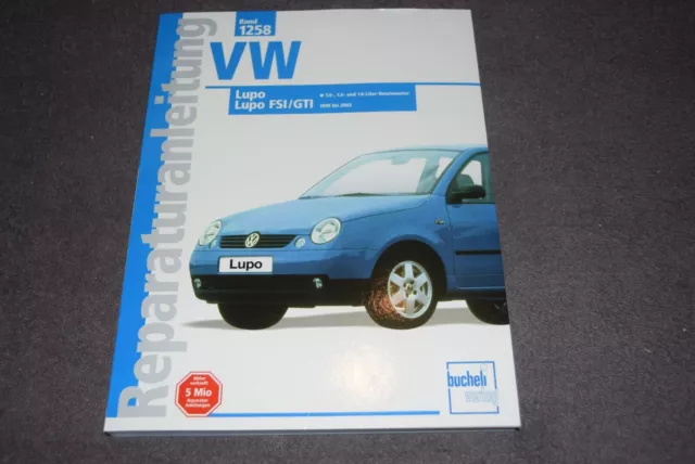 Reparaturanleitung Reparaturhandbuch VW Lupo,Lupo FSI/GTI erstklassig