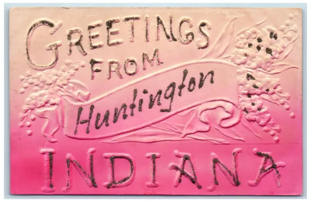 c1910's Greetings From Huntington Indiana IN, Airbrushed Glitter Posted Postcard