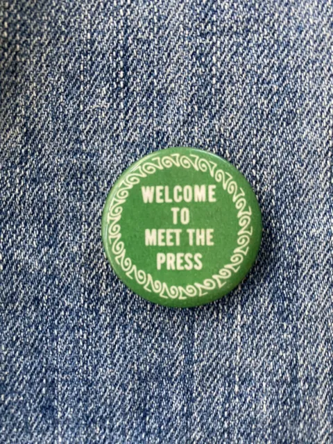 N.O.S. 1960s "WELCOME TO MEET THE PRESS"  Celluloid  Pinback Button