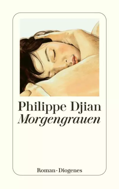 Morgengrauen - Philippe Djian - 9783257246124