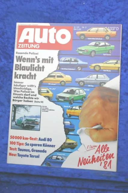 Auto Zeitung 2/81 Porsche 911 SC Audi 80 GLS Toyota Tercel Ford Taunus Granada