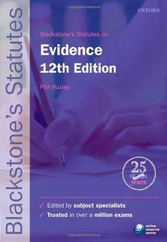 Blackstone's Statutes on Evidence (Blackstone's Statute Series) by Huxley, Phil