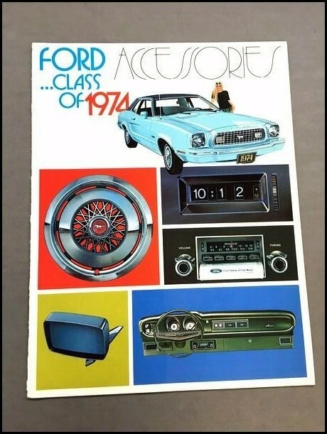 1974 Ford Car Factory Original Accessories Brochure Catalog - LTD Mustang Pinto