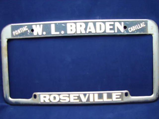 Pontiac W. L. Braden Cadillac ROSEVILLE Dealership License Plate Frame Metal