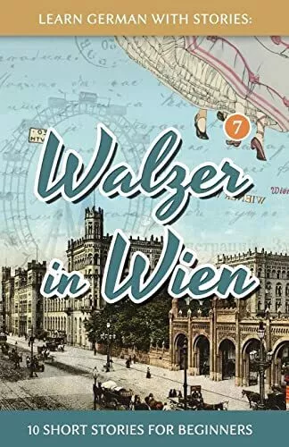 Learn German With Stories: Walzer in Wien - 10 Short Stories For Beginners Buch