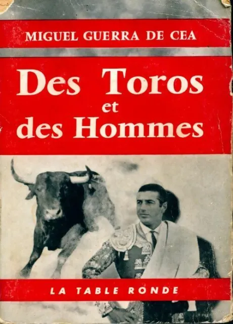 3376016 - Des toros et des hommes - Miguel Guerra De Cea