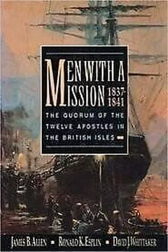 Men with A Mission: The Quorum of The Twelve Apostles IN The British Book