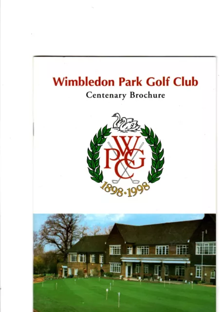 RARE WIMBLEDON PARK GOLF CLUB 1898-1998  Mint Condition Softback