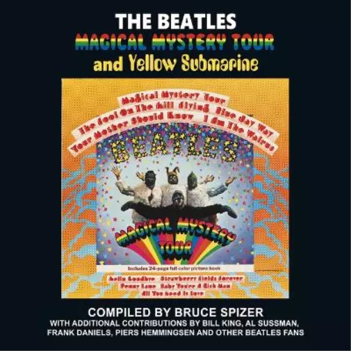 Bruce Spizer The Beatles Magical Mystery Tour and Yellow Submarine (Relié)