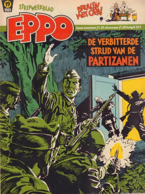 STRIPWEEKBLAD EPPO 1981 nr. 19 - DE PARTIZANEN (COVER) / THE WHO / STORM /FRANKA