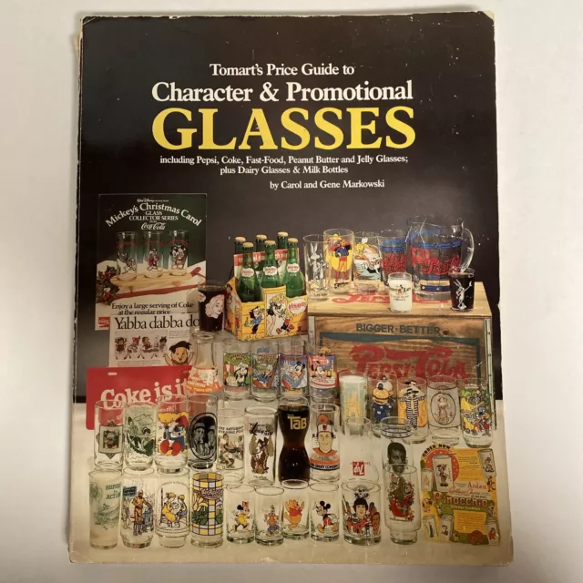 Tomart’s Price Guide To Character & Promotional Glasses - Markowski - WH Books