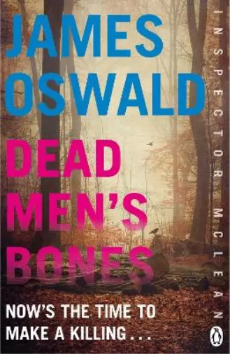 James Oswald Dead Men's Bones (Poche) Inspector McLean