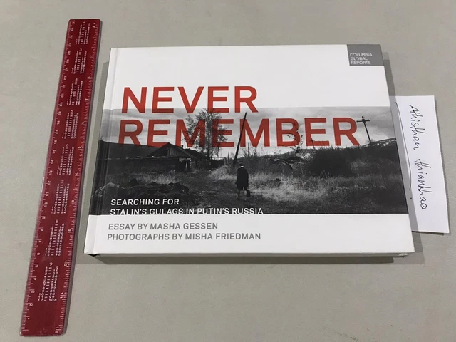 Never Remember : Masha Gessen And Misha Friedman