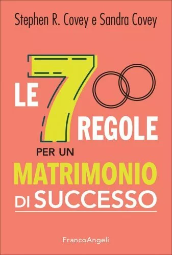 Libro Le 7 Regole Per Un Matrimonio Di Successo - Stephen R.; Covey