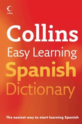 Collins Easy Learning Spanish Dictionary (Collins Easy Learning Spanish) (Eas.