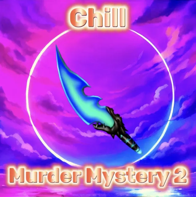 Roblox Murder Mystery 2 Mm2 godlys CHILL