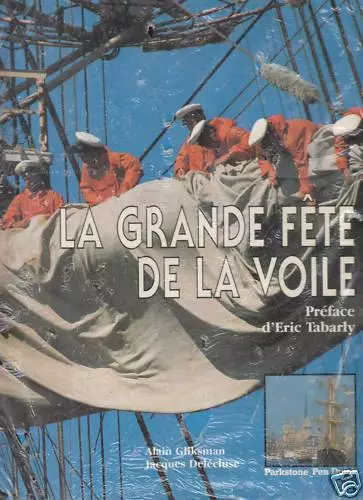 Livre la grande fête de la voile  A. Gliksman - Jacques Délécluse sous blister