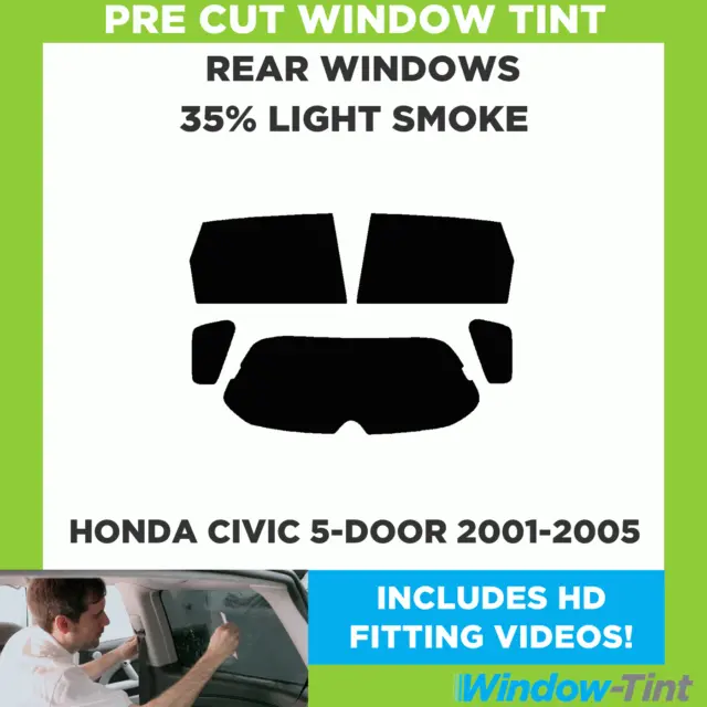 Pre Cut Window Tinting Film for Honda Civic 5-door Hatch 2001-05 35% Light Rear