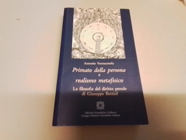 A. Vernacotola: PRIMATO DELLA PERSONA E REALISMO METAFISICO, 16a24