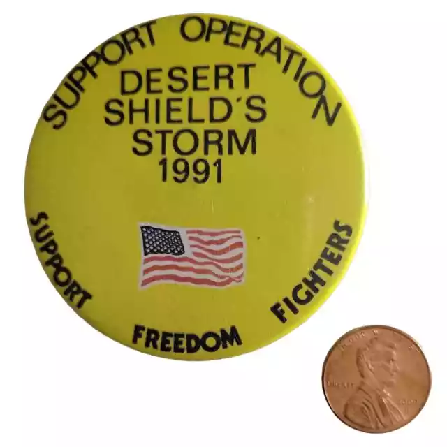 Vintage 1991 Operation Desert Storm 2 1/4” Pinback Pin Button