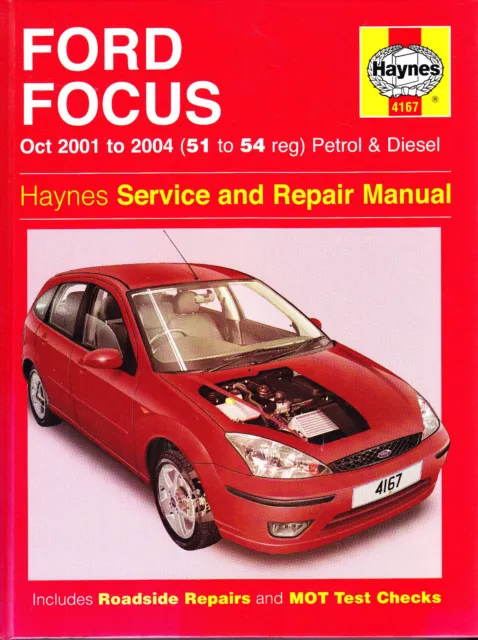 FORD FOCUS Oct 2001 to 2004 (51 to 54 reg) HAYNES Service & Repair Manual 4167