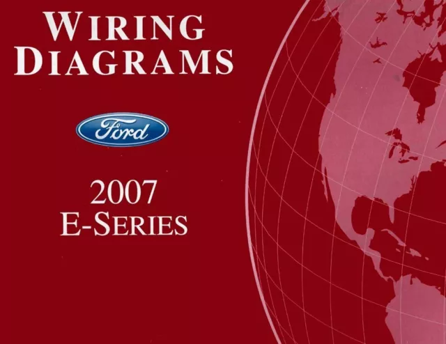 2007 Ford E-Series Van Truck Wiring Diagrams Schematics Manual