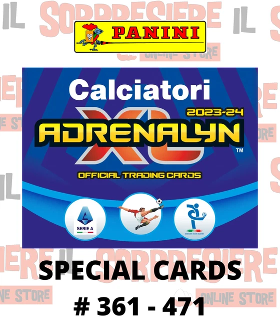 PANINI ADRENALYN XL Calciatori 20232024 Special Cards A Scelta 361 471 EUR 1,00 PicClick IT