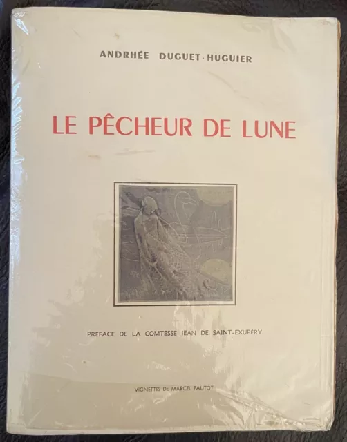 Andrée Duguet-Huguier, Le pêcheur de lune, 1950, Marcel Pautot, signed & limited
