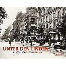 Unter den Linden: Historische Fotografien von Hans-... | Buch | Zustand sehr gut