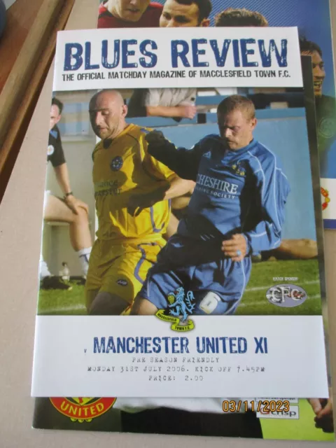 31.7.2006 Macclesfield Town  v Manchester United XI Friendly