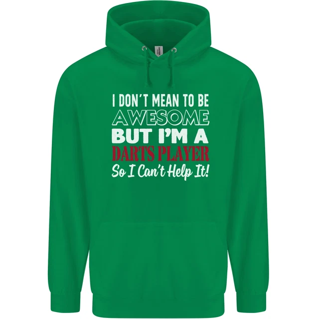 Felpa con cappuccio I Dont Mean to Be Darts Player da uomo 80% cotone 8