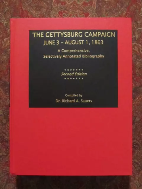 Signed - The Gettysburg Campaign - Only 300 Printed - Civil War - Brand New