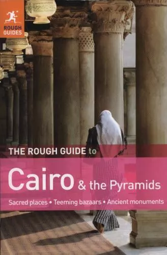 The Rough Guide to Cairo & the Pyramids by Jacobs, Daniel; Richardson, Dan