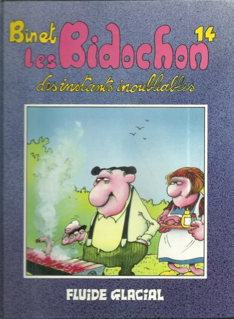Bd : Les Bidochon N° 14 : Des Instants Inoubliables ( Edition Originale Eo )