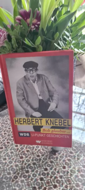 Boh Glaubse Knebel, Herbert: UNGELESEN ! Gebundene Ausgabe