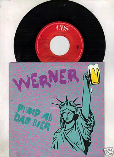 7" - Werner - Pump ab das Bier